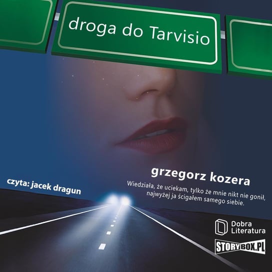 Droga do Tarvisio - audiobook Kozera Grzegorz