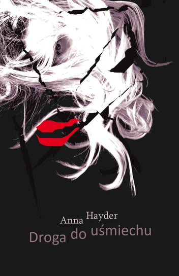 Droga do uśmiechu Anna Hayder