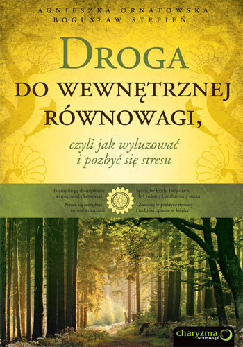 Droga do wewnetrznej równowagi Stępień Bogusław, Ornatowska Agnieszka