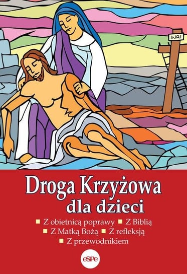 Droga krzyżowa dla dzieci Matusiak Anna