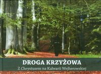 Droga Krzyżowa z Chrystusem na Kalwarii Wejherowskiej + CD Lewiński Przemysław August