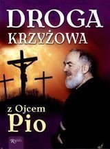Droga Krzyżowa z Ojcem Pio Kozłowski Robert