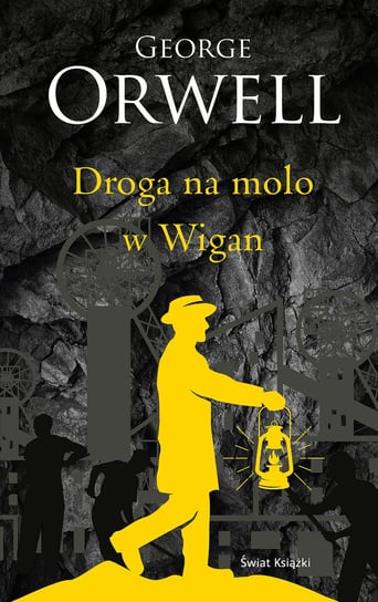 Droga na molo w Wigan (edycja kolekcjonerska) Orwell George