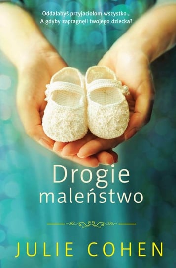 Drogie maleństwo Cohen Julie