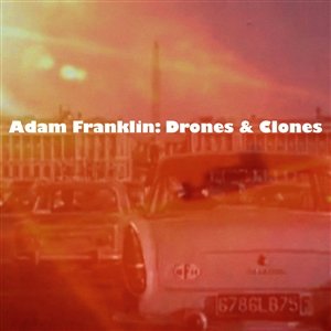 Drones and Clones: 10 Songs No Words, płyta winylowa Adam Franklin