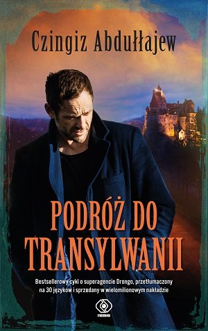 Drongo. Tom 1. Podróż do Transylwanii Abdułłajew Czingiz