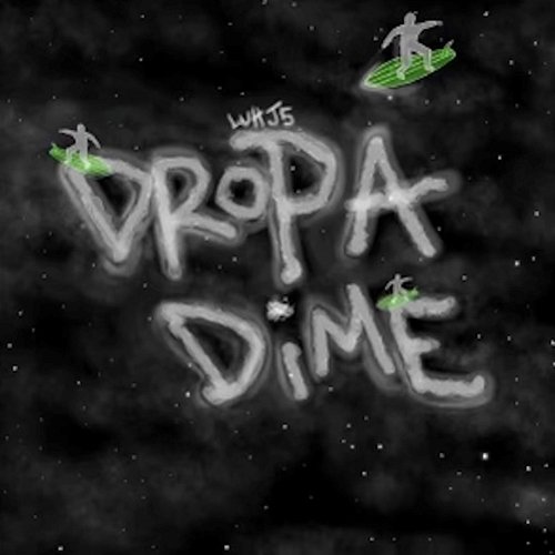Drop A Dime LuhJ5