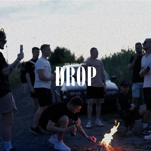 Drop KVBX, Arbuz, Gibson krk feat. Ice N' Wise