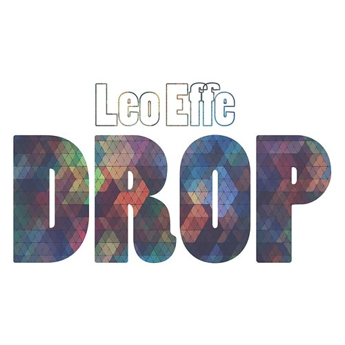 Drop Leo Effe