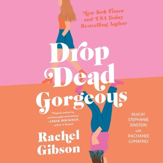 Drop Dead Gorgeous Gibson Rachel