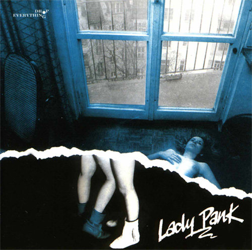 Drop Everything Lady Pank