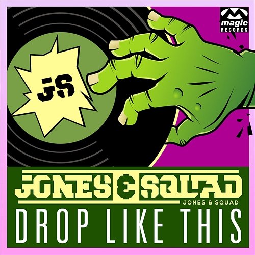 Drop Like This Jones & Squad