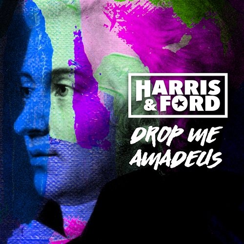 Drop Me Amadeus Harris & Ford