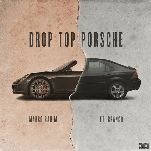 Drop Top Porsche Marco Rahim feat. Branco