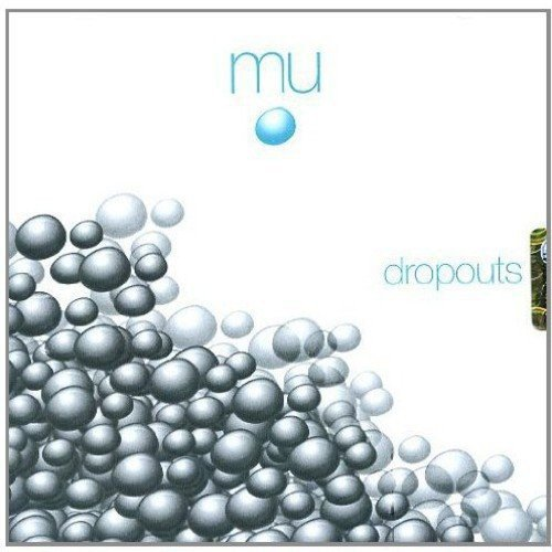 Dropouts MU