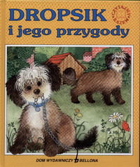 Dropsik i jego przygody Opracowanie zbiorowe