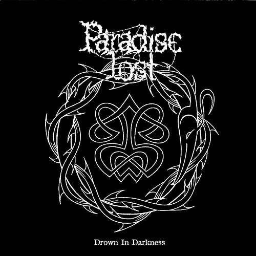 Drown In Darkness - The Early Demos Paradise Lost