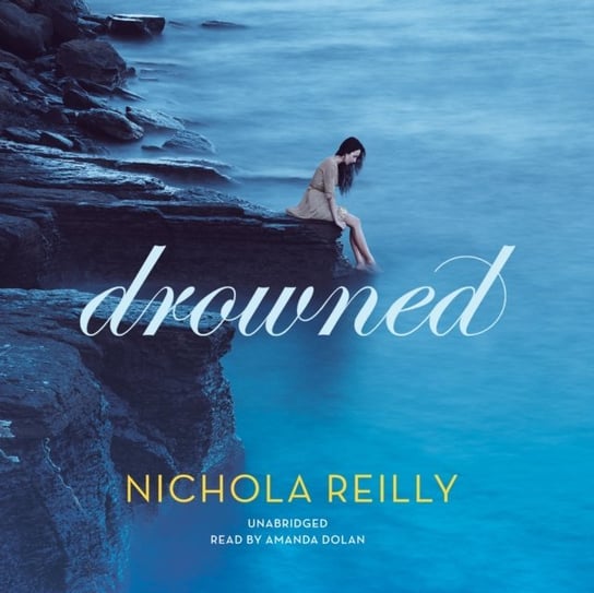 Drowned Reilly Nichola