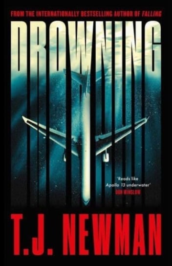 Drowning: the most thrilling blockbuster of the year T. J. Newman