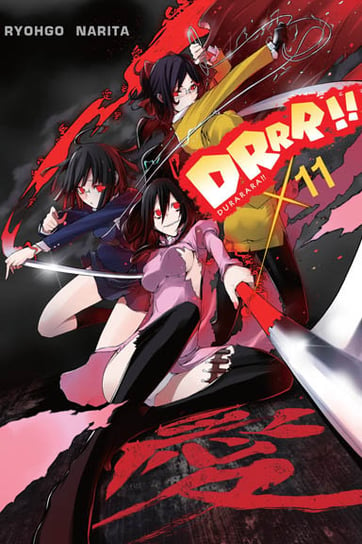 Drrr!! Durarara!! Light Novel. Tom 11 Narita Ryohgo