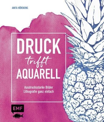 Druck trifft Aquarell Edition Michael Fischer