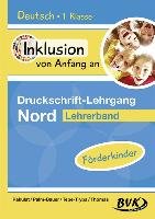 Druckschrift-Lehrgang Nord - Förderkinder Tepe-Tryba Barbara, Pakulat Dorothee, Thomas Sonja, Palm-Bauer Bettina