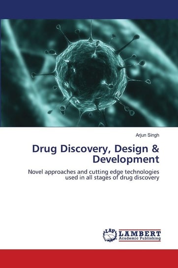 Drug Discovery, Design & Development Singh Arjun