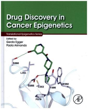 Drug Discovery in Cancer Epigenetics Egger Gerda, Arimondo Paola
