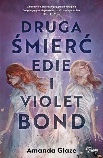 Druga śmierć Edie i Violet Bond Amanda Glaze