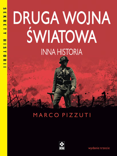 Druga Wojna Światowa. Inna historia Pizzuti Marco
