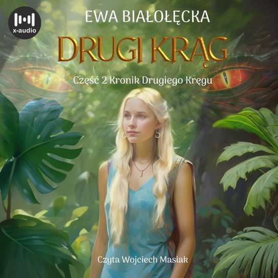 Drugi krąg. Kroniki drugiego kręgu. Tom 2 - audiobook Białołęcka Ewa