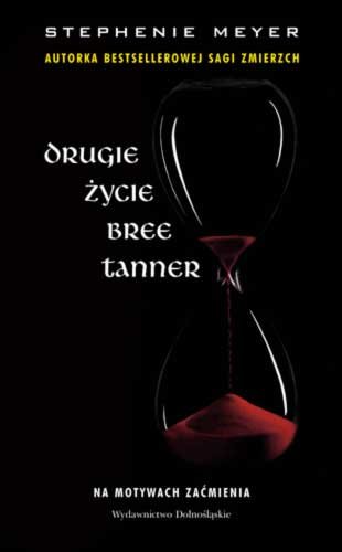 Drugie życie Bree Tanner Meyer Stephenie