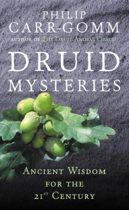 Druid Mysteries Carr-Gomm Philip