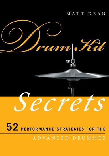 Drum Kit Secrets Dean Matt