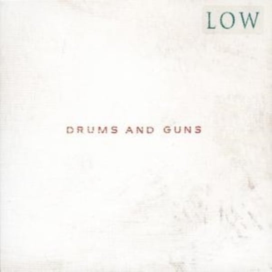 Drums And Guns LOW