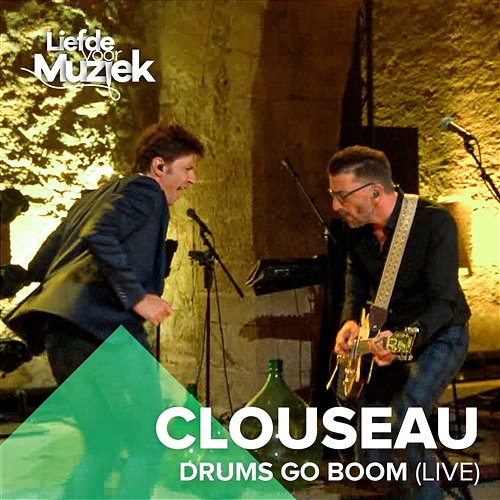 Drums Go Boom (Uit Liefde Voor Muziek) Clouseau