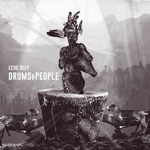Drums & People Echo Deep