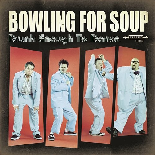Drunk Enough To Dance Bowling For Soup