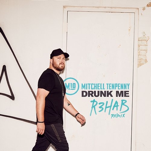 Drunk Me Mitchell Tenpenny, R3hab