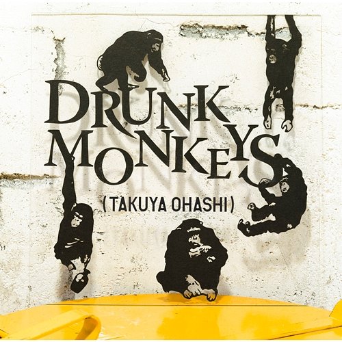Drunk Monkeys Takuya Ohashi