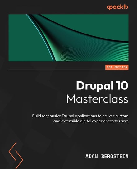 Drupal 10 Masterclass - ebook epub Adam Bergstein