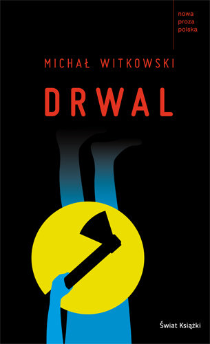 Drwal Witkowski Michał
