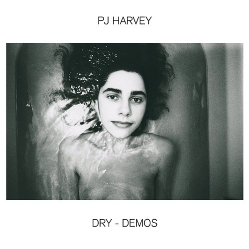 Dry – Demos PJ Harvey