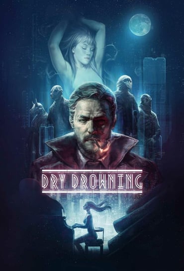 Dry Drowning, Klucz Steam, PC Leonardo Interactive