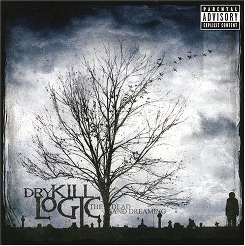 Dry Kill Logic-The Dead And Dreaming Various Artists