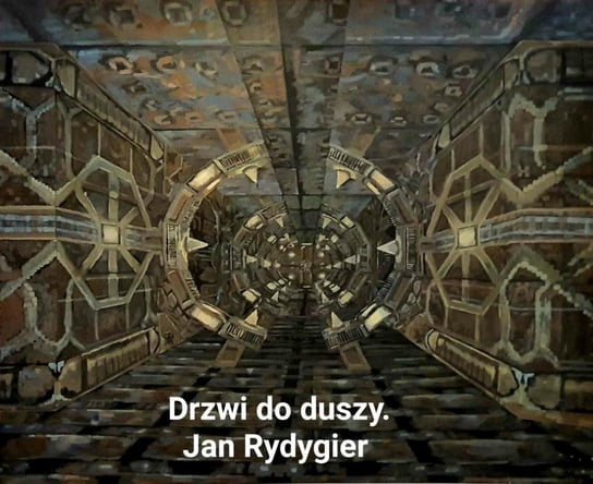 Drzwi do duszy Jan Rydygier