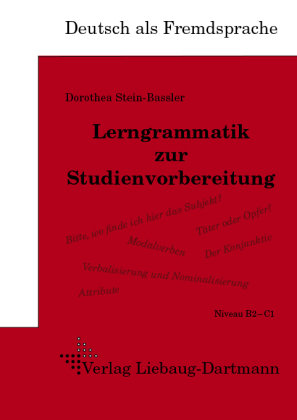 DSH-Lerngrammatik zur Studienvorbereitung Liebaug-Dartmann Verlag, Liebaug-Dartmann E.K. Verlag