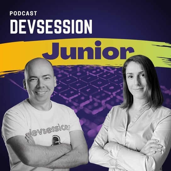[DSJ] Open Source dla Juniora? - Devsession - podcast Kotfis Grzegorz