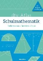 dtv-Atlas Schulmathematik. Definitionen - Beweise - Sätze. Mit Formelsammlungen Reinhardt Fritz