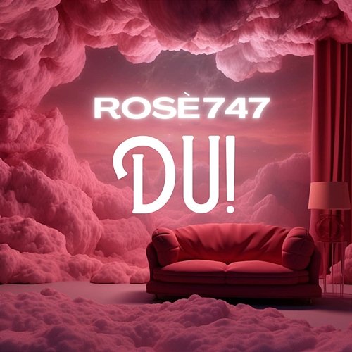 DU! Rosé747